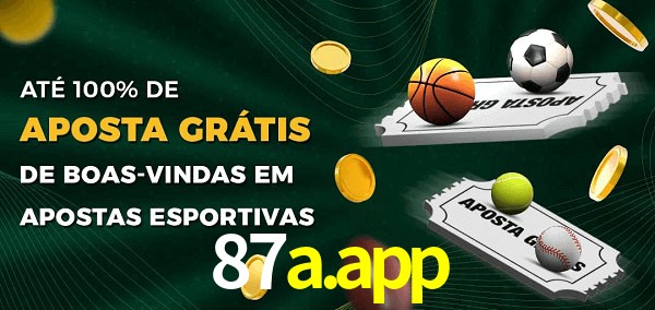 87a.app Ate 100% de Aposta Gratis